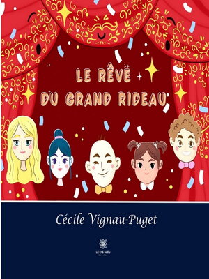 cover image of Le rêve du grand rideau